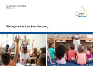 Read more about the article Erster Bildungsbericht des Landkreises Bamberg