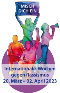 Read more about the article Beteiligungsaufruf: Internationale Wochen gegen Rassismus