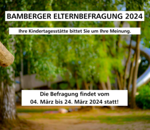 Read more about the article Am 4. März 2024 startet die Bamberger Elternbefragung in den Kindertagesstätten